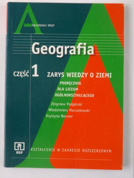 Geografia, Cz.I. Zarys wiedzy o ziemi