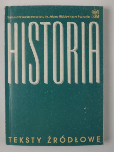 Historia. Teksty źródłowe