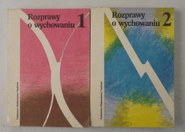 Rozprawy o wychowaniu, tom I i II