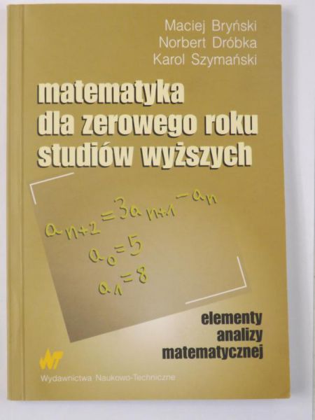 Matemtyka dla zerowego roku studiów wyższych