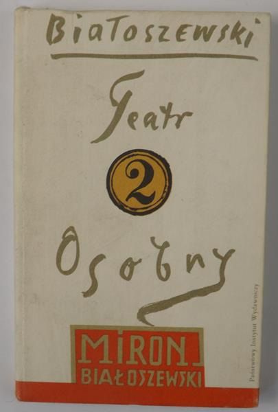 Białoszewski Miron - Teatr osobny 2
