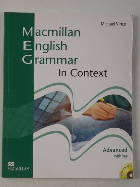 Vince M. - Macmillan English Grammar in Context Advanced with Key + CD