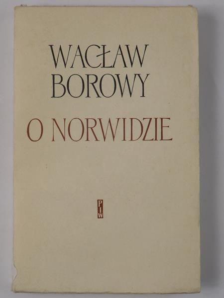 Borowy Wacław - O Norwidzie