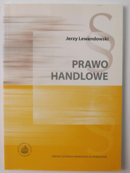 Lewandowski Jerzy - Prawo handlowe