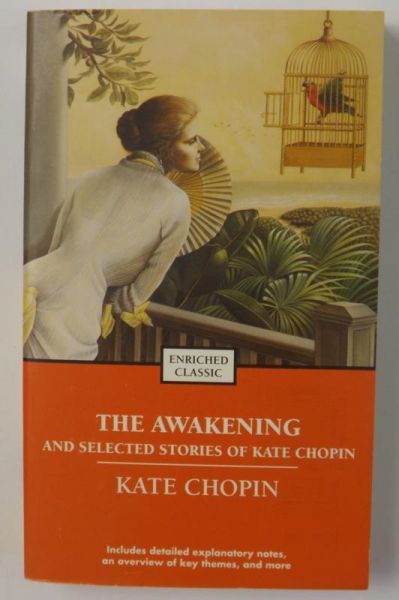 Chopin Kate - The Awakenig and Selected Stories of Kate Chopin