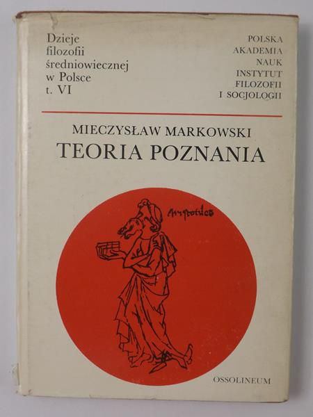 Teoria poznania Tom VI