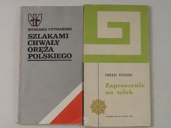 Zaproszenie na szlak  Szlakami chwały oręża polskiego
