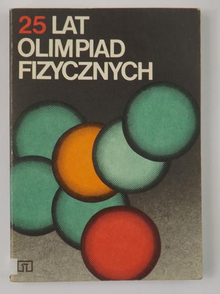 25 lat olimpiad fizycznych