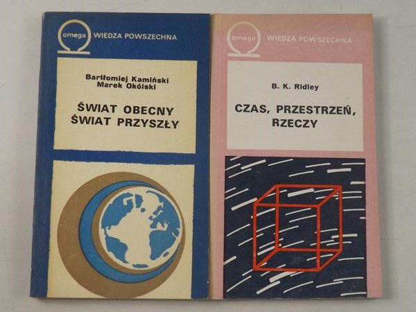 Czas, przestrzeń, rzeczy  Świat obecny, świat przyszły