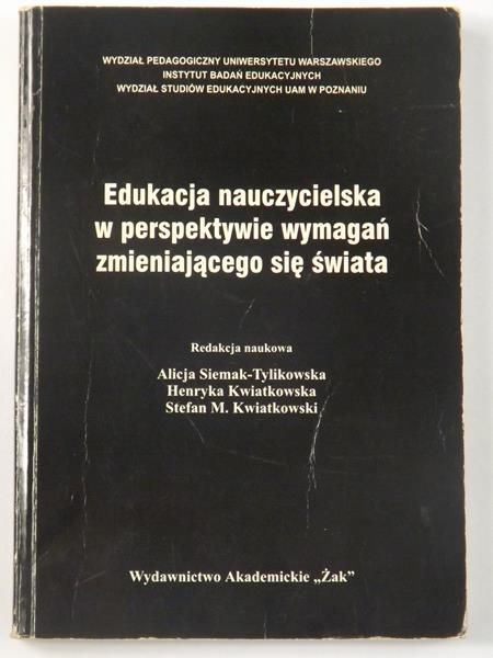 Edukacja nauczycielska w perspektywie wymagań zmieniającego się świata
