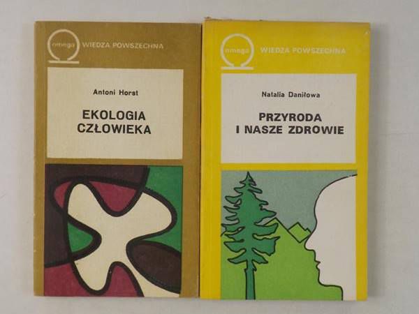 Daniłowa Natalia / Horst Antoni - Przyroda i nasze zdrowie / Ekologia człowieka