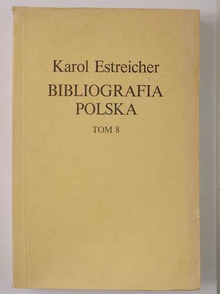 Bibliografia polska, Tom 8, reprint z 1882 r.