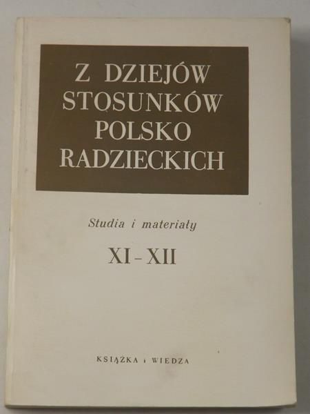 Z dziejów stosunków polsko-radzieckich, Tom XI-XII