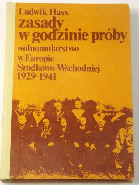 Hass Ludwik - Zasady w godzinie próby