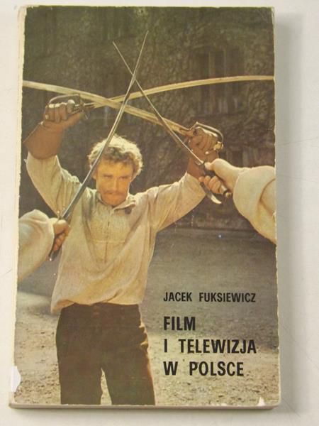 Fuksiewicz Jacek  - Film i telewizja w Polsce