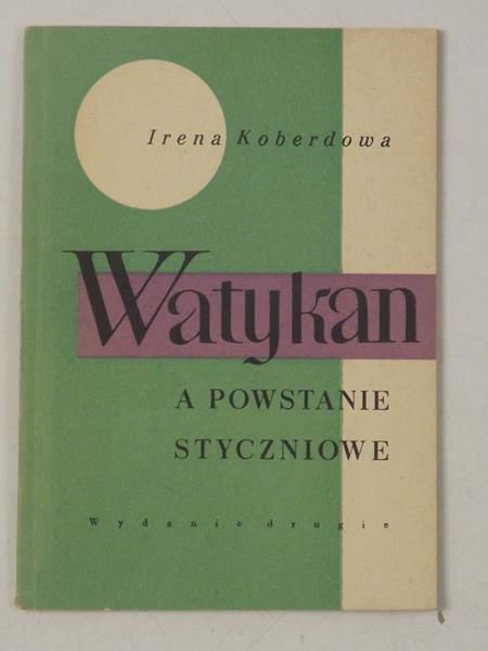 Watykan a Powstanie Styczniowe