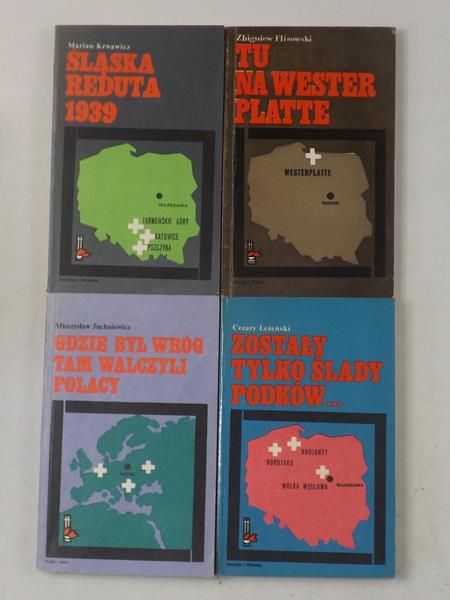 Krwawicz M., Juchniewicz M., Flisowski Z.,   - Śląska reduta 1939 / Gdzie był wróg tam walczyli Polacy / Tu na Wester - Platte / Zostały tylko ślady podków…