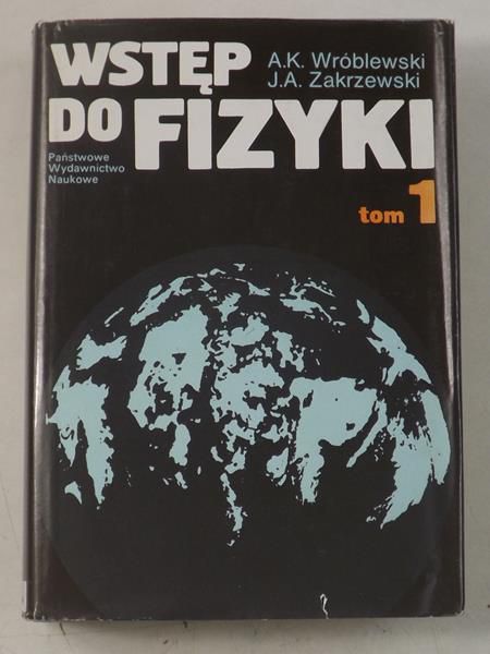 Wstęp do fizyki, tom I