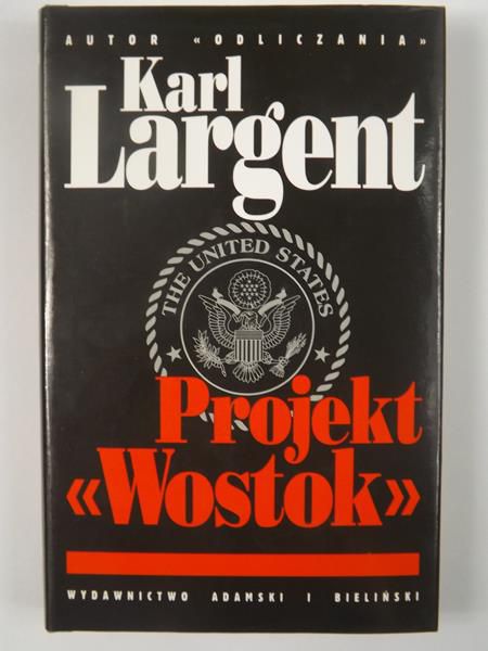 Largent Karl - Projekt Wostok