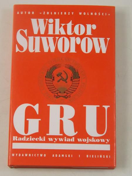 GRU. Radziecki wywiad wojskowy