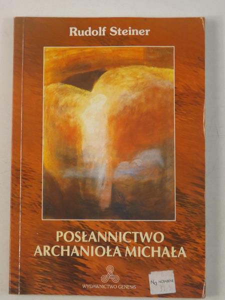 Steiner Rudolf - Posłannictwo Archanioła Michała
