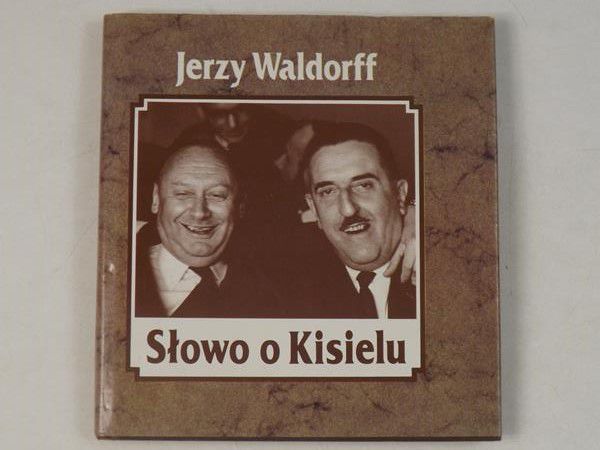 Słowo o Kisielu