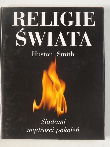 Religie świata. Śladami mądrości pokoleń