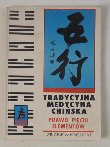Królicki Zbigniew - Tradycyjna medycyna chińska