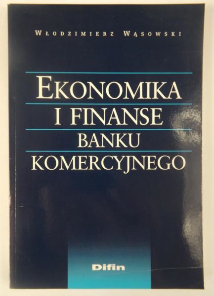 Ekonomika i finanse banku komercyjnego