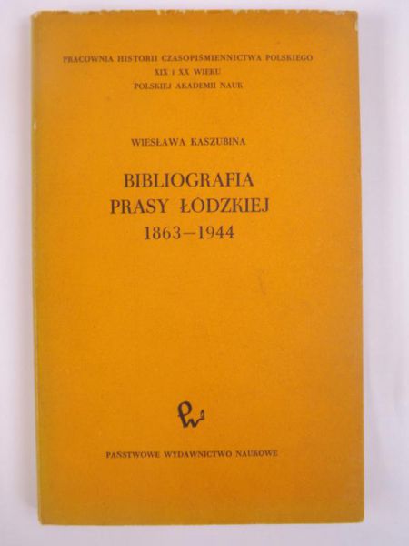 Bibliografia prasy łódzkiej 1863-1944