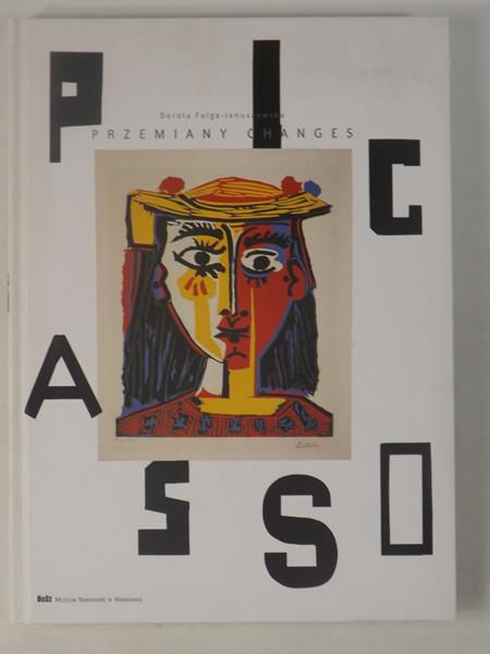 FolgaJanuszewska   Picasso. Przemiany Changes