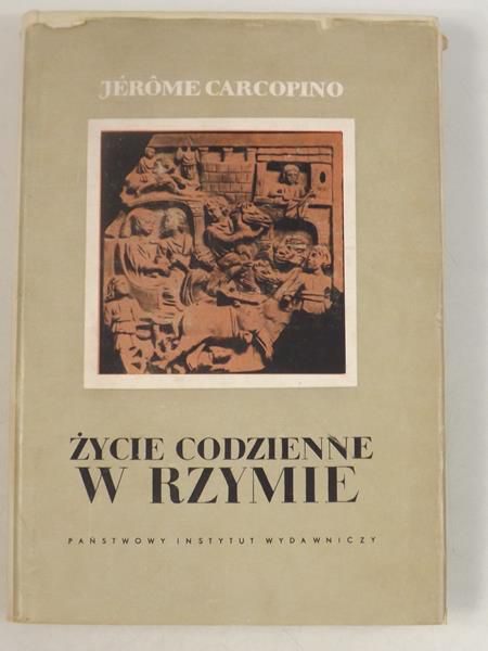 Carcopino Jerome - Życie codzienne w Rzymie