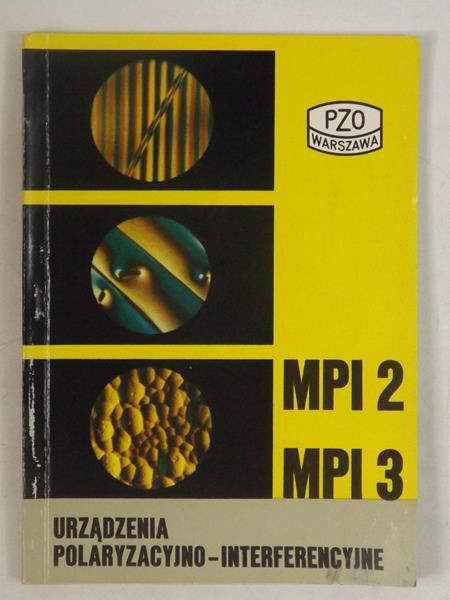 Urządzenia polaryzacyjno - interferencyjne, 1966 r.