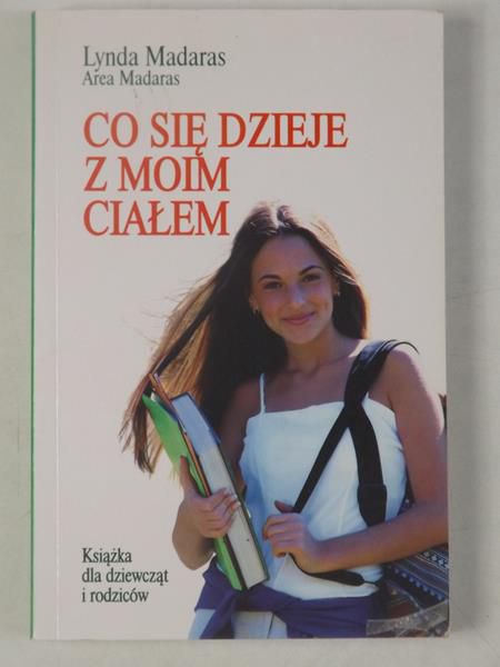 Madaras Lynda - Co się dzieje z moim ciałem