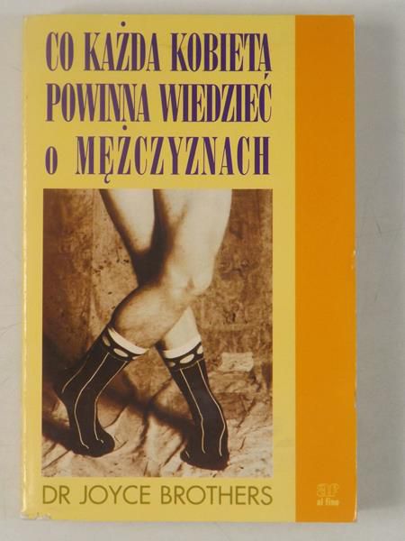 Co każda kobieta powinna wiedzieć o mężczyznach