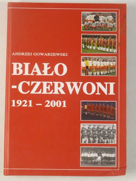 Biało-Czerwoni 1921-2001