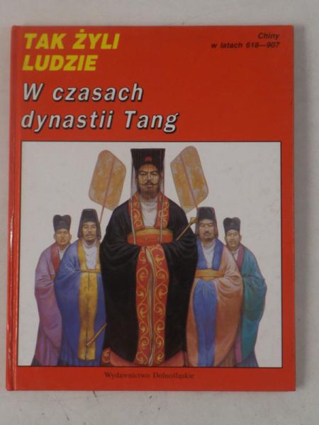 (red.) - W czasach dynastii Tang