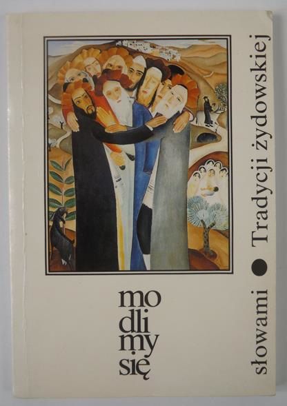 Modlimy się słowami tradycji żydowskiej