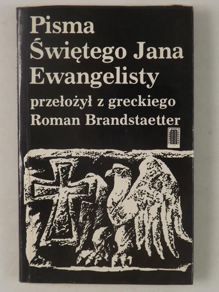 Brandstaetter Roman (tł.) - Pisma Świętego Jana Ewangelisty
