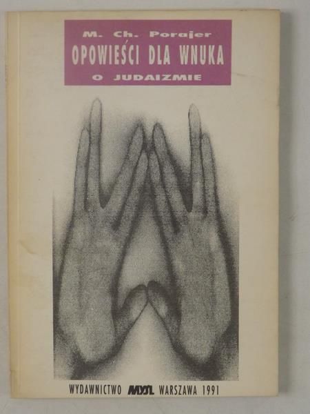 Opowieści dla wnuka o judaizmie