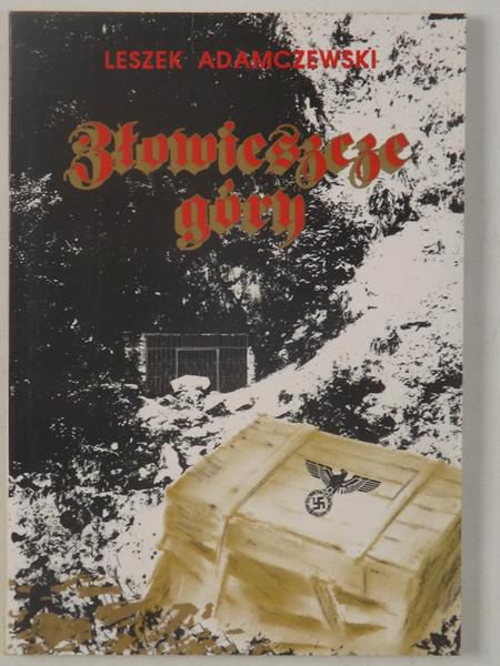 Adamczewski Leszek - Złowieszcze góry