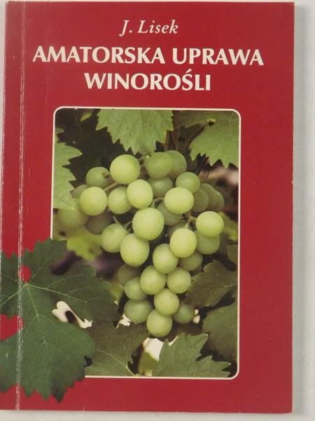 Amatorska uprawa winorośli