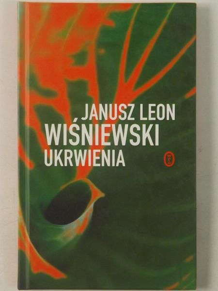 Wiśniewski Janusz Leon - Ukrwienia