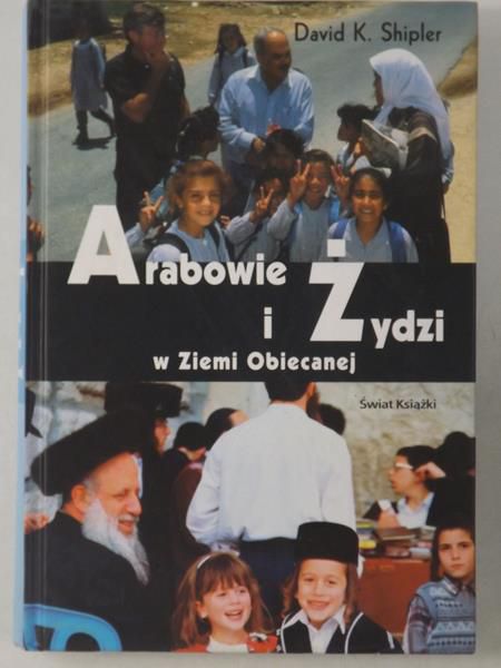 Arabowie i Żydzi w Ziemi Obiecanej