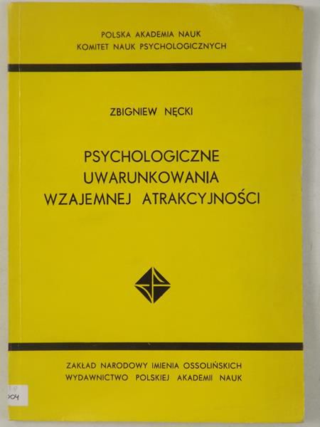 Psychologiczne uwarunkowania wzajemnej atrakcyjności