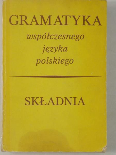 Gramatyka współczesnego języka polskiego. Składnia