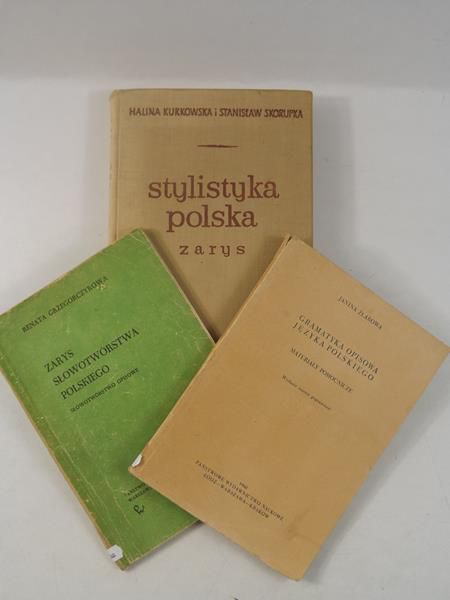 Stylistyka polska  Zarys słowotwórstwa polskiego  Gramatyka opisowa języka polskiego