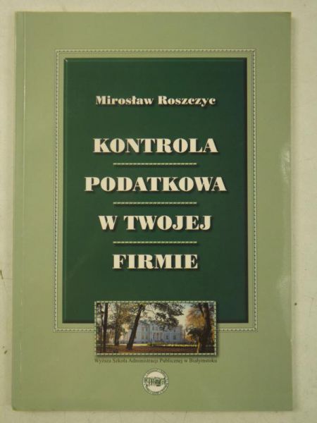 Kontrola podatkowa w twojej firmie