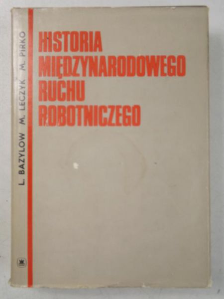 Historia międzynarodowego ruchu robotniczego