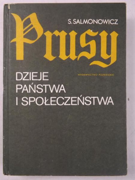 Prusy. Dzieje państwa i społeczeństwa